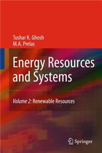 Energy Resources and Systems, Volume 2