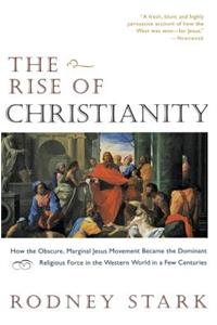 The Rise of Christianity
