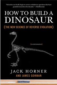 How to Build a Dinosaur