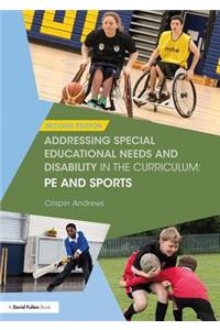 Addressing Special Educational Needs and Disability in the Curriculum: PE and Sports