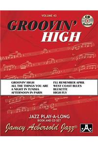 Jamey Aebersold Jazz -- Groovin' High, Vol 43