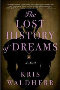 The Lost History of Dreams