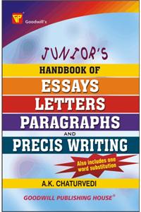 Junior's Handbook of Essays, Letters, Paragraphs and Precis Writing