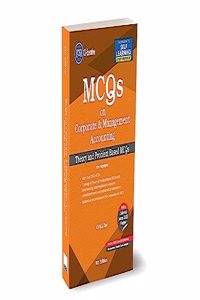 Taxmann's MCQs on Corporate & Management Accounting (Paper 5 | CMA) â€“ Covering 2900+ theory & problem-based MCQs with hints, notes, etc. for calculations CS Executive | Dec. 2023 Exam