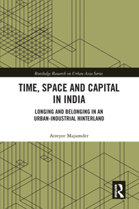 Time, Space and Capital in India