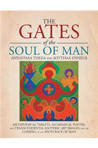 Gates of the Soul of Man
