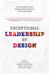 Exceptional Leadership by Design