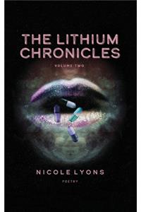 Lithium Chronicles Volume Two