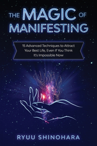 Magic of Manifesting