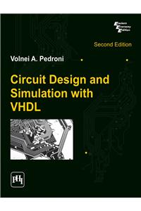 Circuit Design And Simulation With Vhdl