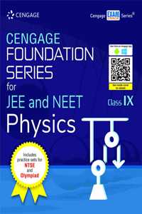 Cengage Foundation Series for JEE and NEET Physics: Class IX