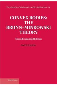 Convex Bodies: The Brunn-Minkowski Theory