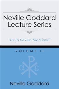 Neville Goddard Lecture Series, Volume II: (A Gnostic Audio Selection, Includes Free Access to Streaming Audio Book)