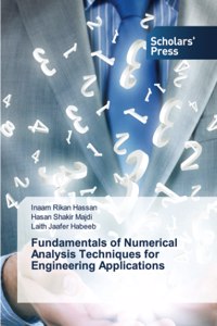 Fundamentals of Numerical Analysis Techniques for Engineering Applications