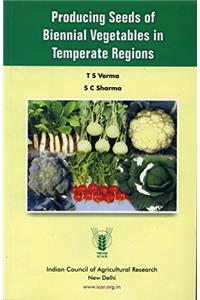 Producing Seeds of Biennial Vegetables in Temperate Regions