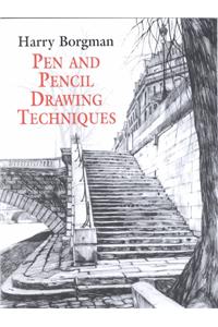 Pen and Pencil Drawing Techniques