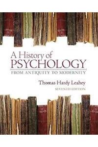 History Of Psychology : From Antiquity To Modernity, 7Th Edn