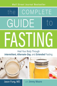 The Complete Guide to Fasting