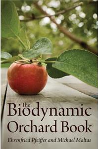 The Biodynamic Orchard Book