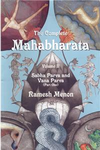 The Complete Mahabharata (Volume II)