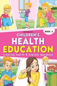 Children's Health Education  Book 2