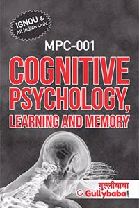 MPC001 Cognitive Psychology, Learning and Memory (IGNOU Help book for MPC-001 in English Medium... [Paperback] Expert Panel of GPH Publications