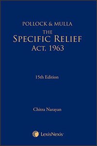 Pollock & Mulla - The Specific Relief Act, 1963