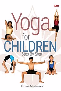 Yoga Books : Yoga for Children Step by Step