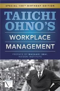 Taiichi Ohno's Workplace Management