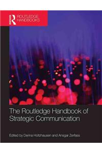 Routledge Handbook of Strategic Communication