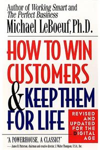 How to Win Customers and Keep Them for Life