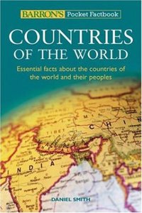 Countries of the World: Essential Facts About the Countries of the World And Their Peoples (Barron's Pocket Factbooks)
