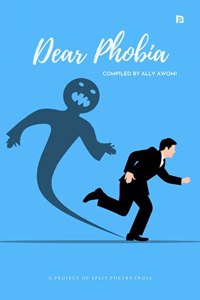 Dear Phobia