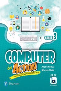 Computer in Action|Class 3| By Pearson