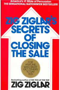 Zig Ziglar's Secrets of Closing the Sale