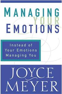 Managing Your Emotions