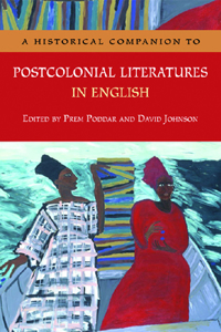 Historical Companion to Postcolonial Literatures in English