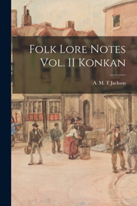 Folk Lore Notes Vol. II Konkan