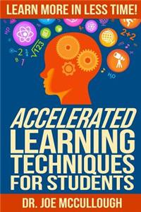 Accelerated Learning Techniques for Students