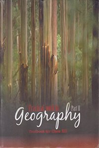 Practical Work in Geography Part - 2 Textbook for Class - 12 - 12101