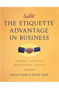 Emily Post's the Etiquette Advantage in Business 2e