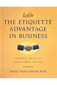 Emily Post's the Etiquette Advantage in Business 2e