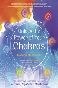 Unlock the Power of Your Chakras