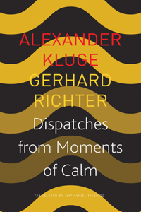 Dispatches from Moments of Calm
