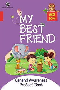 My Best Friend UKG General Awareness Project Book (Single Book Pattern)