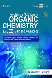 Problems and Solutions in Organic Chemistry for JEE (Main and Advanced), 3E