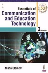 Essentials of Communication and Educational Technology