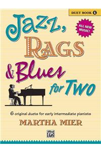 Jazz, Rags & Blues for 2 Book 1