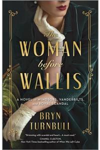 The Woman Before Wallis