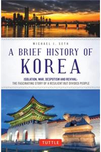 A Brief History of Korea